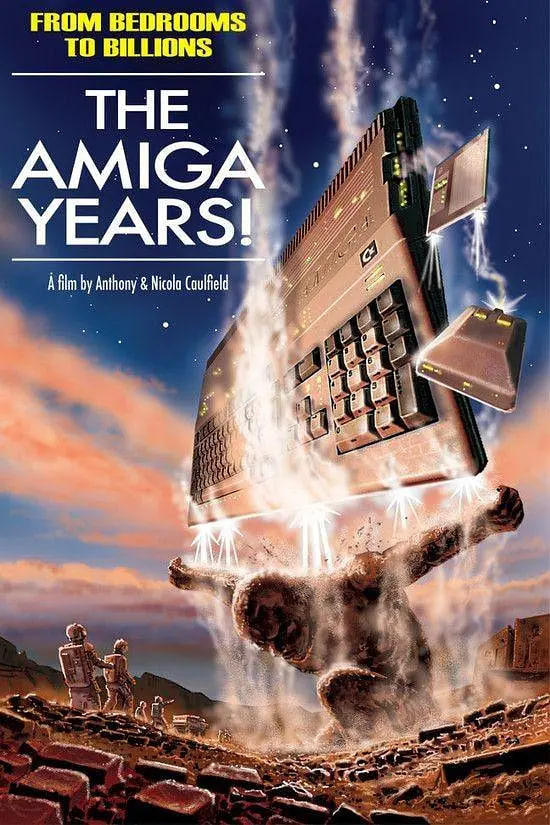 从卧室到数十亿：Amiga 岁月！(全集)