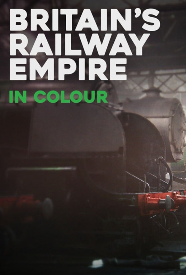 彩色的英国铁路帝国 第一季(全集)